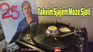 Arsen Dedic  Takvim Sjajem Može Sjati vinyl [upl. by Mcquoid49]