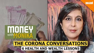 Money With Monika 6 health amp wealth lessons  The Corona Conversations [upl. by Nawyt]