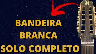 Solo COMPLETO BANDEIRA BRANCA  Viola Caipira [upl. by Zetnwahs]