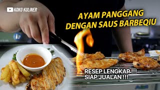 RESEP AYAM PANGGANG ALA RESTORAN  COCOK BANGET BUAT JADI BISNIS FampB MU [upl. by Fionnula]