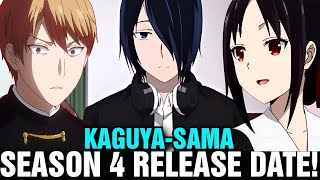 KAGUYASAMA LOVE IS WAR SEASON 4 RELEASE DATE  Situation [upl. by Onaivatco]