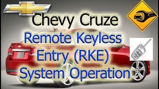 Chevrolet Cruze  Remote Keyless Entry RKE System Operation [upl. by Desi]