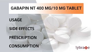 GABAPIN NT 400  10 MG Tablet Side Effects Usage Prescription Consumption  2 min Quick Guide [upl. by Cahn]