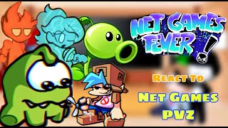 My Singing Monsters Cut the Rope PVZ amp Fireboy  Fnf React To Net Games Fever [upl. by Slyke]