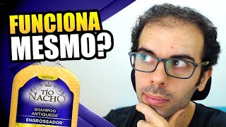 Shampoo Tio Nacho Engrossador Funciona em Homens [upl. by Nnylaehs]