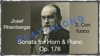 Sonata Op 178 J Rheinberger III Con fuoco PLAYALONG [upl. by Yelsna767]