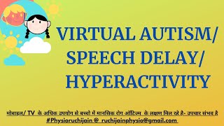 Child has Virtual autismADHDSpeech delayfew signs to understand behaviour [upl. by Holmes697]