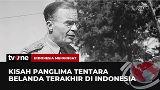 Jenderal Spoor Tokoh di Balik Agresi Militer II  Indonesia Mengingat tvOne [upl. by Aicatsan]