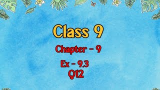 Class 9 l Maths l Ex 93 l Q12 NCERTDreamWorldXlx3uo [upl. by Patrizia]