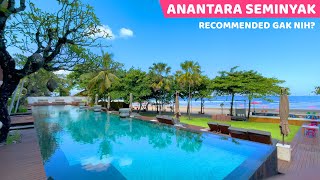 SEPERTI INI DALAMNYA ANANTARA SEMINYAK  Review Hotel Bagus di Seminyak Bali [upl. by Initof784]