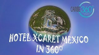 HOTEL XCARET MÉXICO IN 360 ° DEGREES [upl. by Alessig]