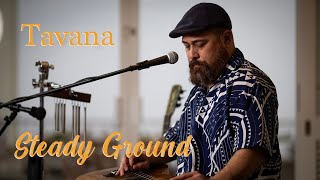 Tavana  Steady Ground HiSessionscom Acoustic Live [upl. by Amliw]