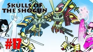 Skulls of the Shogun 17 quotБлагородный генералquot [upl. by Nagek]