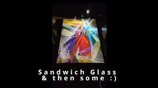 Sandwich Glass amp then some [upl. by Anyale530]