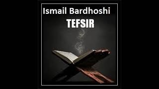 Tefsiri i Sures Abese dhe morali i mbartesit te Kuranit  Hoxhe Ismail Bardhoshi [upl. by Borlow]