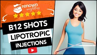 B12 Shots amp Lipotropic Injections  Renown Weight Loss [upl. by Chancellor753]