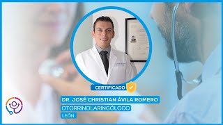 Otorrinolaringólogo en León  Dr José Christian Ávila Romero [upl. by Lebasile]