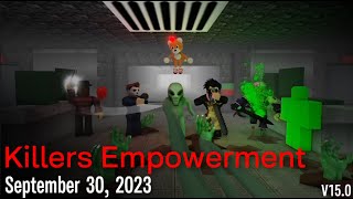 Killers Empowerment UPDATE TRAILER  Roblox Survive and Kill the Killers in Area 51 [upl. by Wilkinson563]