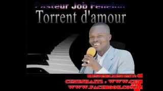 Torrent DAmour Pasteur Job Fenelon [upl. by Moazami]