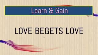 Love Begets Love A Poetic Journey of Endless Affection and Heartfelt Connections [upl. by Myranda]