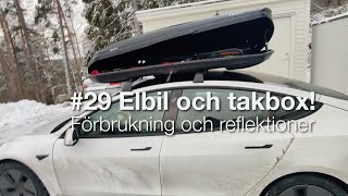 29 130 mil med takbox  Förbrukning och reflektioner Tesla Model 3 LR [upl. by Atiuqcir]