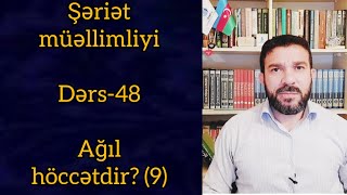 Seriet muellimliyi48 Aqil ağıl hoccetdir 9 [upl. by Ahsal]