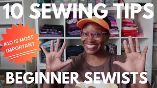 818NEW TO SEWING 10 SEWING TIPS YOU CAN USE FOR YOUR JOURNEY [upl. by Enneiviv]