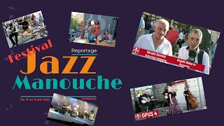 Reportage Festival Jazz Manouche 2023 avec interview dAngelo Debarre et Dorado Schmitt [upl. by Valeda]