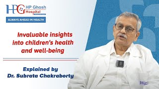 Meet Dr Subrata Chakraborty  Expert Pediatrician at HP Ghosh Hospital [upl. by Demb]