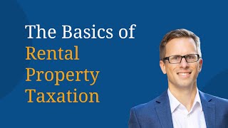 The Basics of Rental Property Taxation [upl. by Imrots]