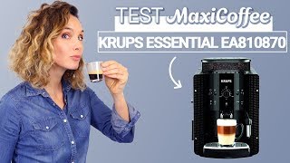 KRUPS ESSENTIAL EA810870  Machine à café grain  Le Test MaxiCoffee [upl. by Adaran]