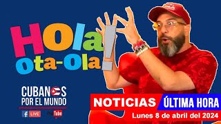 Alex Otaola en vivo últimas noticias de Cuba  Hola OtaOla lunes 8 de abril del 2024 [upl. by Aenej]