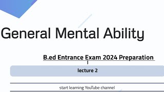 General Mental Ability  Bed Entrance Exam Preparation 2024 [upl. by Bradney]