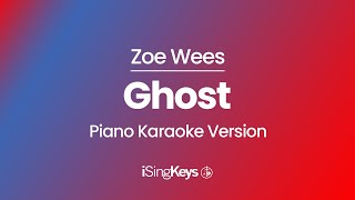 Ghost  Zoe Wees  Piano Karaoke Instrumental  Original Key [upl. by Dihaz]