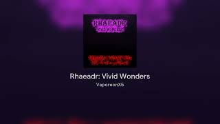 Rhaeadr Vivid Wonders  Official Fishk  Echonia Theme [upl. by Brendis]