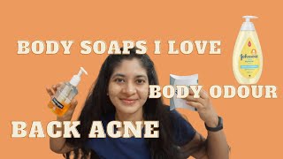 Favorite Body soaps  Get rid of Body Odor  Treat Back Acne [upl. by Retluoc]