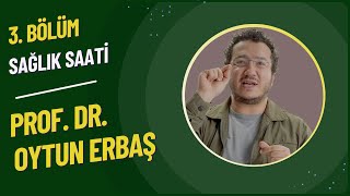 Deneysel Tıp Uzmanı Prof Dr Oytun Erbaş  SAĞLIK SAATİ [upl. by Asyla]