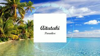 Rex Atirai  Aitutaki Paradise Cover [upl. by Harrad554]