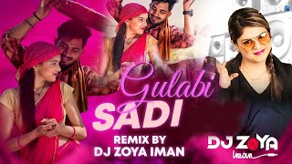 Gulabi Sadi Remix  DJ Zoya Iman  Sanju Rathod  Inder Arya [upl. by Hedi]