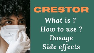 Understanding Crestor Medication Dosage Usage and Side Effects Explained [upl. by Etnud]