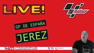 LIVE MOTOGP JEREZ MISTERHELMET [upl. by Mecke]