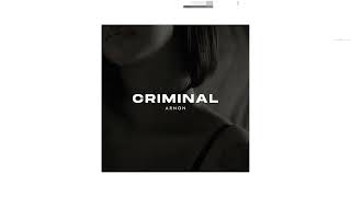 ARNON  Criminal Official Audio [upl. by Karli]