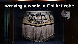 Weaving a whale a Chilkat robe [upl. by Farrell]