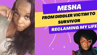 Mesha From Diddler VICTIM to SURVIVOR  Like youve NEVER Experienced her [upl. by Shani]