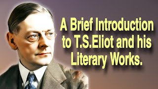 T S Eliot  A brief introduction to TSEliot  The wasteland and Four Quartets  tseliot [upl. by Kresic]