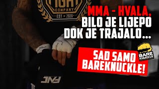 Moja MMA karijera je zavrsena a BAREKNUCKLE samo sto je pocela [upl. by Phalan324]