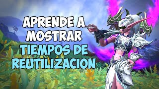 APRENDE A MOSTRAR TIEMPOS DE REUTILIZACIÓN  WOW ADDON METHOD RAID TOOLS [upl. by Kceb]