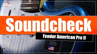 Soundcheck Fender American Professional II [upl. by Rosati]