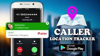 Caller Location Tracker  Trace Mobile Number  Caller ID  Mobile Number Locator  Identify amp Block [upl. by Aseiram939]