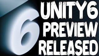 Unity 6 Preview Released  The Final Before the RunTime Fee [upl. by Dhruv]